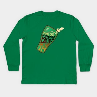 Come Out, Ye Black and Tans Kids Long Sleeve T-Shirt